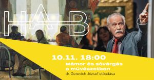 Dr. József Gerevich's lecture in Hungarian language: Inebriation and yearning in art