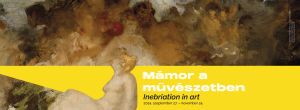 Mámor a művészetben - Tárlatvezetés